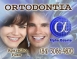 ORTODONTIA ESPECIALIZADA - ALPHA ODONTO DE NATAL - (84) 3081-0021